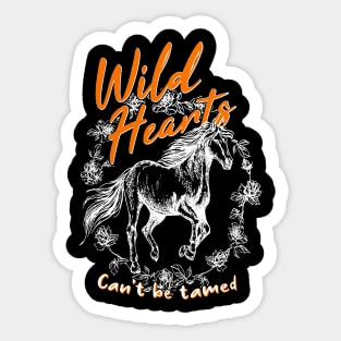 Wild Hearts Horse Can't Be Tamed Sticker